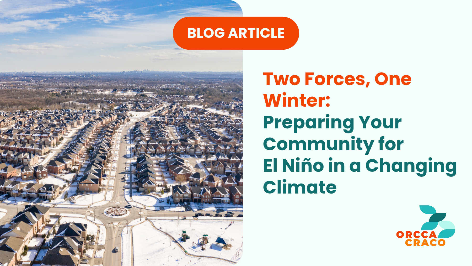 Two Forces, One Winter: Preparing your community for El Niño in a changing climate